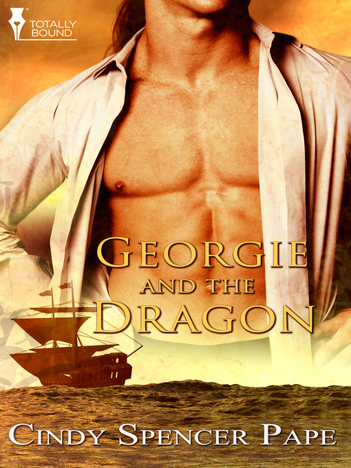 Title details for Georgie and the Dragon by Cindy Spencer Pape - Available